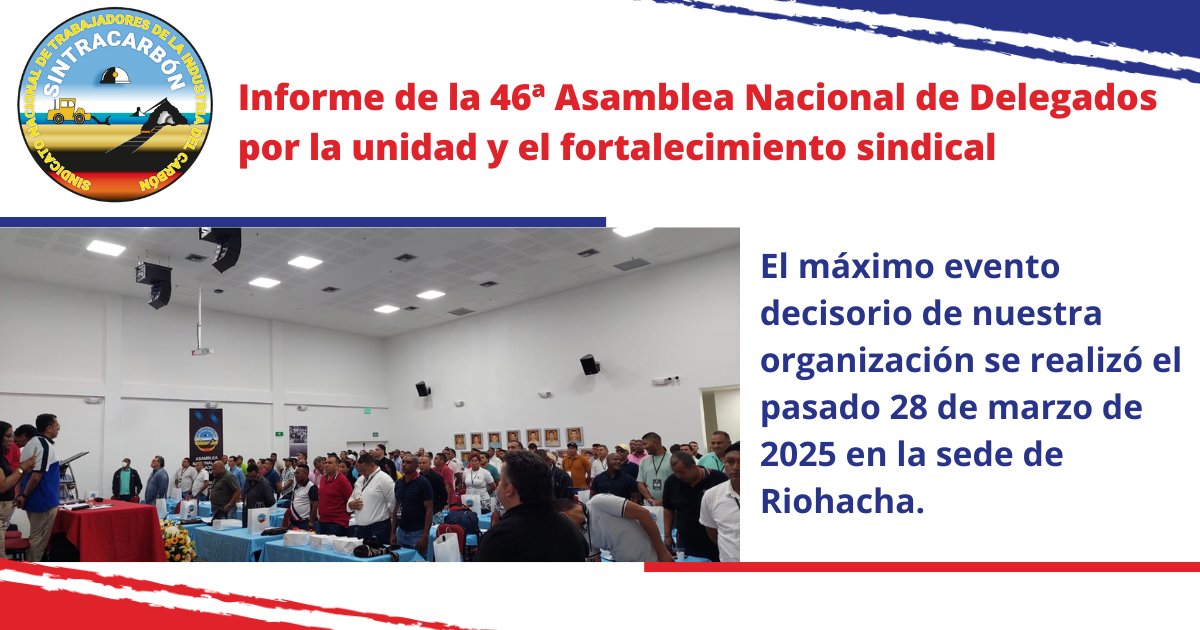 Informe de la 46ª Asamblea Nacional de Delegados por la unidad y el ...