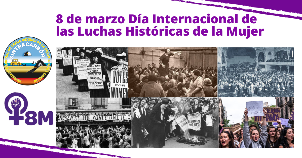 8 de marzo Día Internacional de las Luchas Históricas de la Mujer ...
